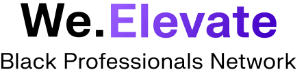 We.Elevate - Black Professionals Network We.Elevate - Black Professionals Network